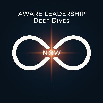 The 15 Core Principles: Your Foundation for Aware Leadership