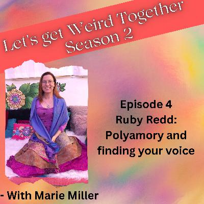 Ruby Redd - Polyamory and finding your voice