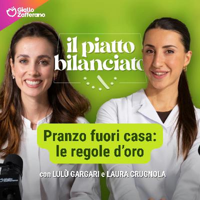 Pausa pranzo equilibrata: tutti i segreti per non sbagliare | Il Piatto Bilanciato EP.1