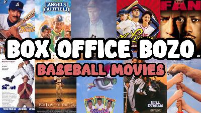 Box Office Bozo – Baseball Movies Box Office Bozo – Baseball Movies