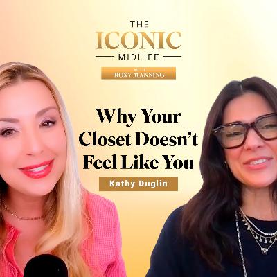 Why Your Closet Doesn’t Feel Like You Anymore (And How to Fix It) — with Stylist Kathy Duglin Why Your Closet Doesn’t Feel Like You Anymore (And How to Fix It) — with Stylist Kathy Duglin