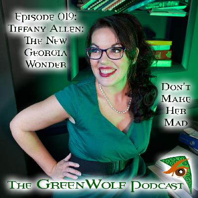 Ep 019- Tiffany Allen- Don't Make Her Mad Ep 019- Tiffany Allen- Don't Make Her Mad