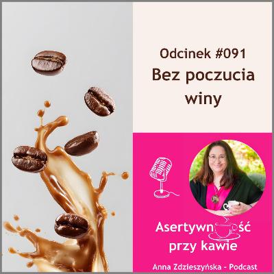 #091 Bez poczucia winy