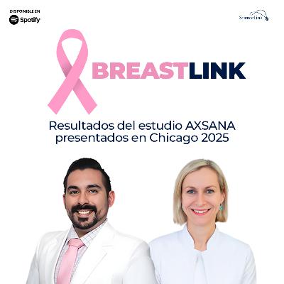 Resultados del estudio AXSANA presentados en Chicago 2025
