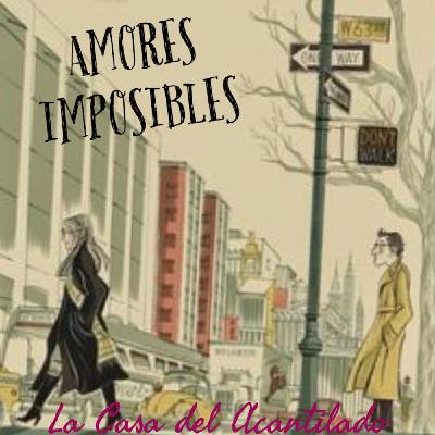 04x12 - AMORES IMPOSIBLES 04x12 - AMORES IMPOSIBLES