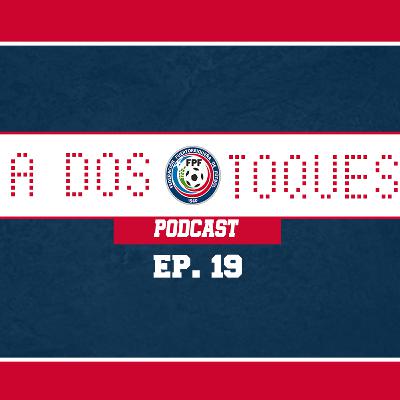 🎙️ A Dos Toques | 19no Episodio