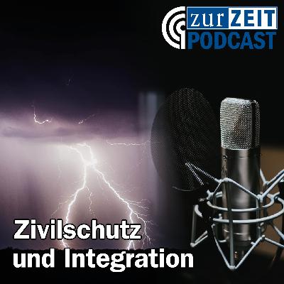 Zivilschutz und Integration
