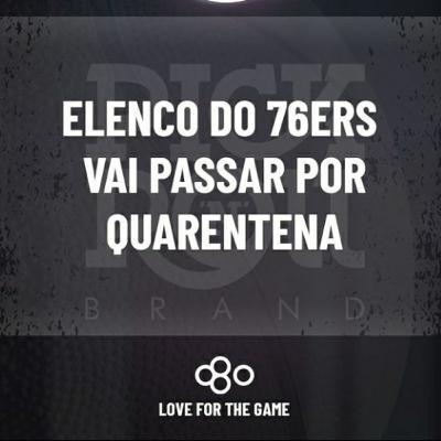 Elenco do 76ers irá passar por quarentena
