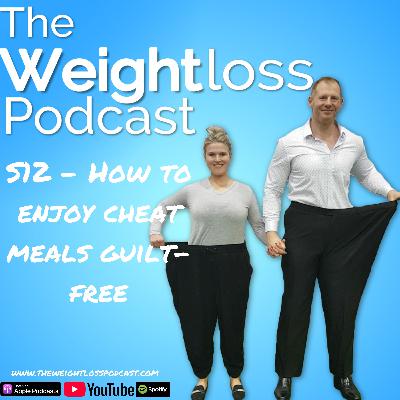 Season 12 - How to enjoy cheat meals guilt-free