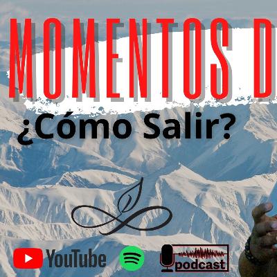 Como Salir de momentos dificiles (Saldras de esta)