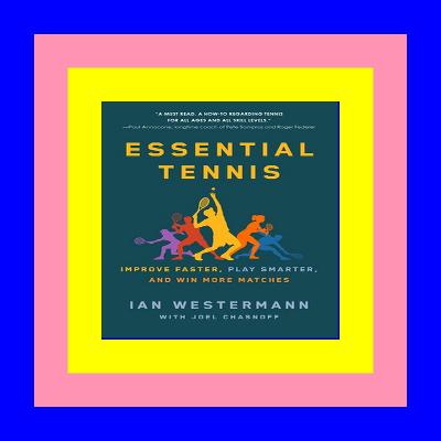 READDOWNLOAD@) Essential Tennis Read ebooks READDOWNLOAD@) Essential Tennis Read ebooks