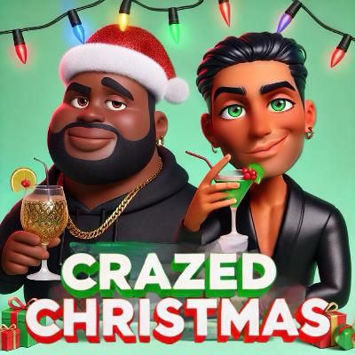 Crazed Christmas 🎄🔥