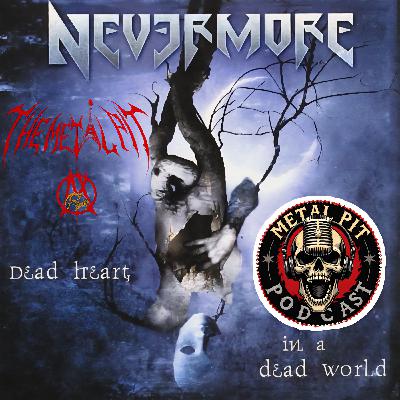 Nevermore - Dead Heart In A Dead World