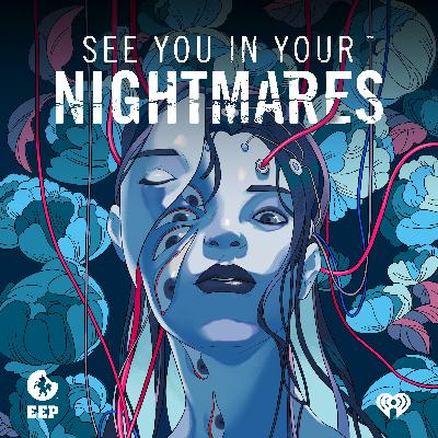 Introducing: See You In Your Nightmares Introducing: See You In Your Nightmares