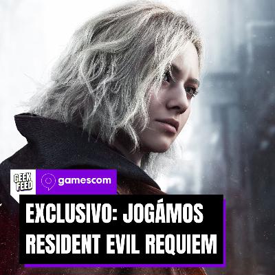 Gamescom 2025: Primeiras impressões a Resident Evil Requiem – Geek Feed