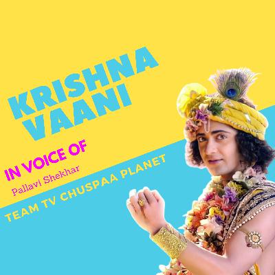 Love & it's kind | Pallavi Shekhar |Krishna vaani 3 episode 10