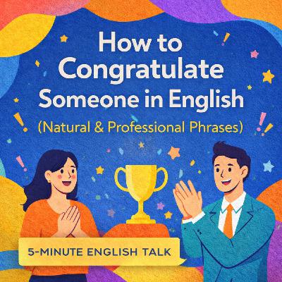 How to Congratulate Someone in English (Natural & Professional Phrases)