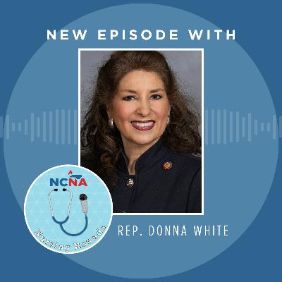 Representative Donna McDowell White on the Legislative and Election Season Representative Donna McDowell White on the Legislative and Election Season
