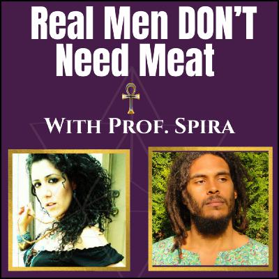 Eating Meat is DESTROYING Your Masculinity (Professor Exposes the Truth) - Prof. Spira & Luna Ora