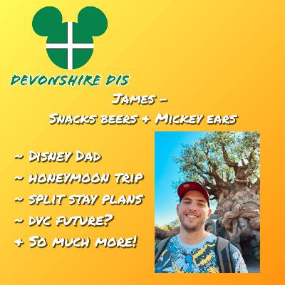 James - Snacks Beers & Mickey Ears | Magical Honeymoon Plans, DVC Rental vs Package Costs, Future DVC members?