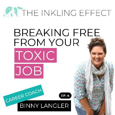 4. Breaking Free From Your Toxic Job 4. Breaking Free From Your Toxic Job
