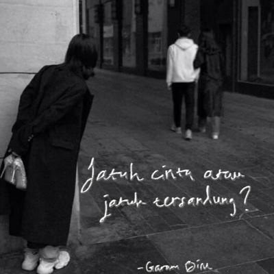 Jatuh cinta atau jatuh tersandung?