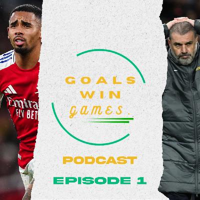 "Arteta Is On The Clock! ⏱" ⏐ The Goals Win Games Pocast EP1 "Arteta Is On The Clock! ⏱" ⏐ The Goals Win Games Pocast EP1