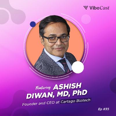 Ep. 35: Revolutionizing Back Pain Treatment with Dr. Ashish Diwan (CEO of Cartago)
