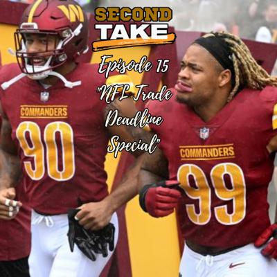 EP 15: NFL Trade Deadline Special