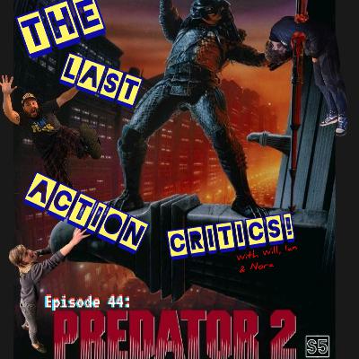 Episode 44-[S5]- Predator 2 (1990)