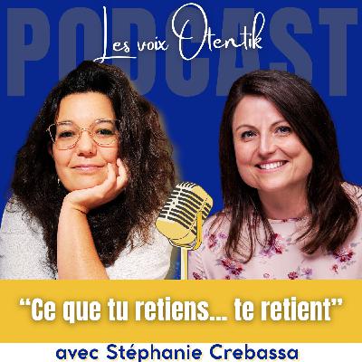 Ce que tu retiens… te retient Ce que tu retiens… te retient