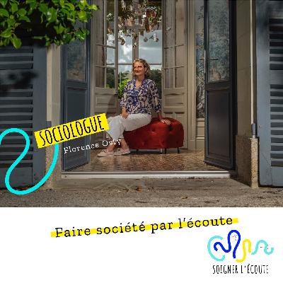 Faire société par l'écoute Faire société par l'écoute