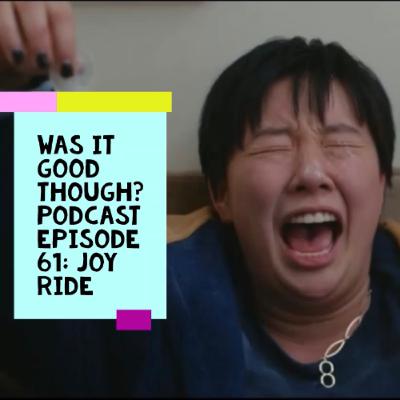 Episode 61: Joy Ride