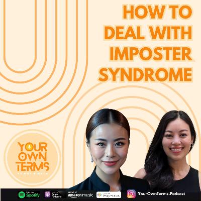 EP4 - How to deal with imposter syndrome