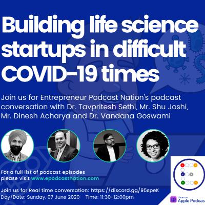Season 1 - Episode 01 - Building Life Science Start-ups in COVID-19 times Season 1 - Episode 01 - Building Life Science Start-ups in COVID-19 times