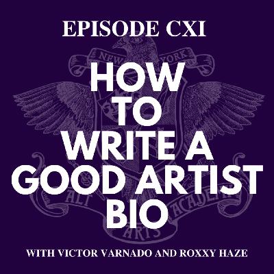 How to Write a Good Artist Bio How to Write a Good Artist Bio