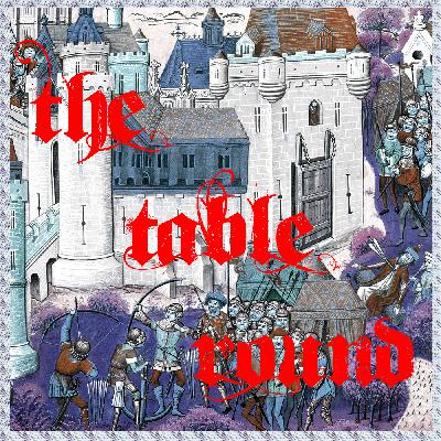 03- The Table Round