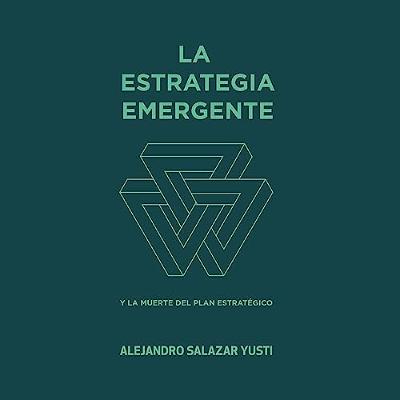 La Estrategia Emergente [The Emerging Strategy] (Audiolibro) | Prueba Gratis