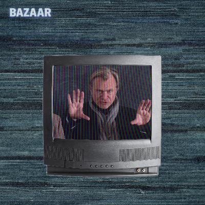 BAZAAR - Christopher Nolan (quatrième partie)
