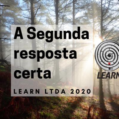 A segunda resposta certa