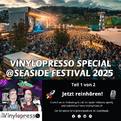 Vinylopresso Special@Seaside Festival 2025 (Teil 1 von 2)