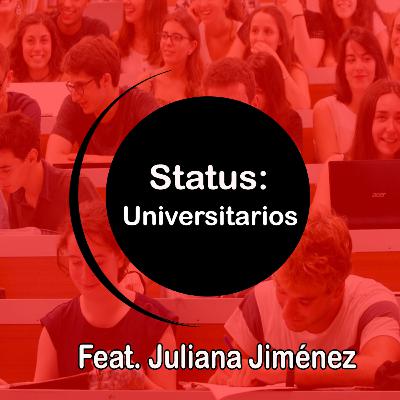 Status: Diferenciando universidades Ft. Juliana Jiménez Status: Diferenciando universidades Ft. Juliana Jiménez