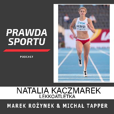 Natalia Kaczmarek w drodze do Tokyo Natalia Kaczmarek w drodze do Tokyo