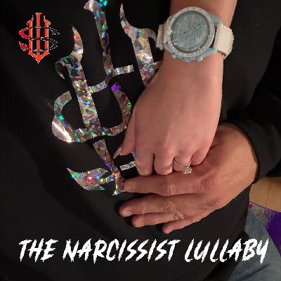 The Narcissist Lullaby
