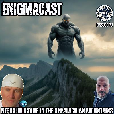 Are the Nephilim Hiding in the Appalachian Mountains?