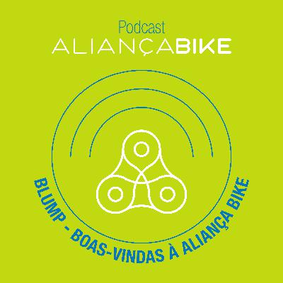 EP. 60 - BLUMP - Boas Vindas a Aliança Bike EP. 60 - BLUMP - Boas Vindas a Aliança Bike
