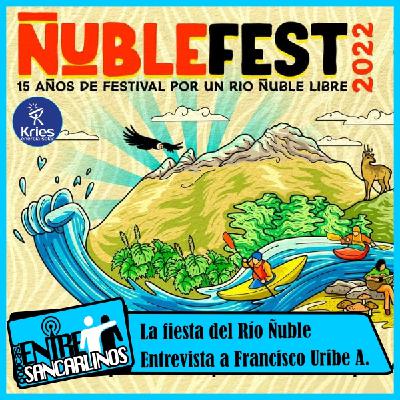 25- Ñuble Fest - La fiesta del río Ñuble.