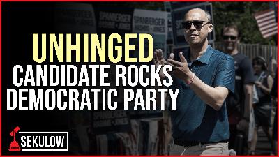 UNHINGED Candidate Rocks Democratic Party
