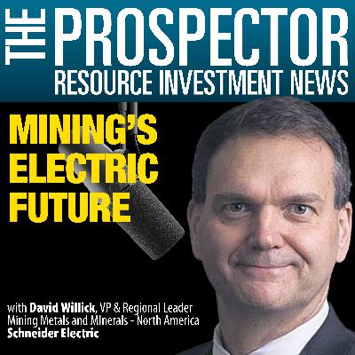 David Willick: Mining’s Electric Future
