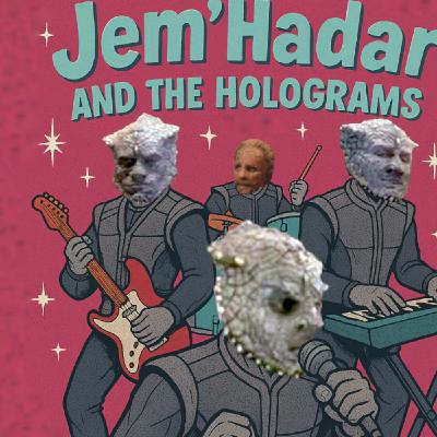 Jem’Hadar And The Holograms